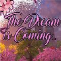 The Dream is Coming steam游戏免费最新版